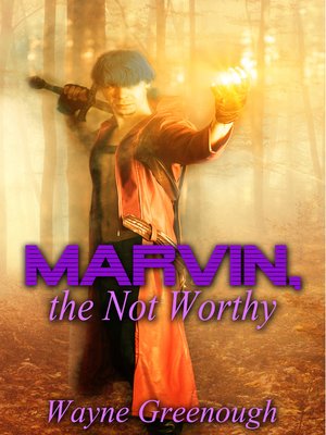 cover image of Marvin, the Not Worthy